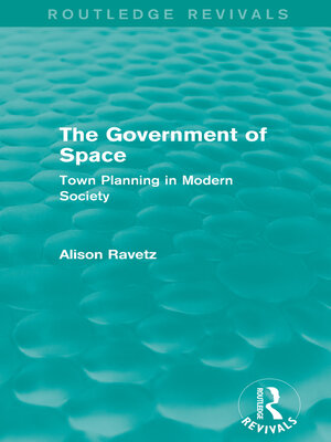 cover image of The Government of Space (Routledge Revivals)